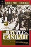 The Battle of the Casbah: Terrorism and Counterterrorism in Algeria 1955-1957