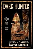 Dark Hunter: The Chronicles of Galen Sword Book 3