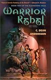 Warrior Rebel (Bloodsong Saga, v.2) (Bloodsong Saga Ser. 2)