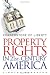 Property Rights in 21st Century America