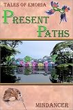 Tales of Emoria: Present Paths