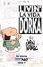 John Kovalic: Livin' La Vida Dorka (Dork 

Tower, Vol. 4)