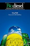 Biodiesel: Growing A New Energy Economy
