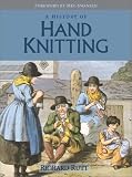 More about A History of Hand Knitting