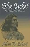 Blue Jacket: War Chief of the Shawnees