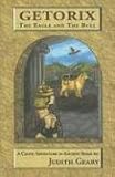 Getorix: The Eagle and The Bull: A Celtic Adventure in Ancient Rome