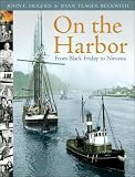 On the Harbor: From Black Friday to Nirvana