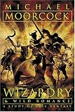 Wizardry and Wild Romance: A Study of Epic Fantasy