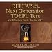 Delta's Key to the Next Generation TOEFL Test: Six Practice Tests for the iBT (Audio CDs)