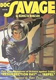 Doc Savage: "Resurrection Day" and "Repel"