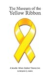 The Museum Of The Yellow Ribbon