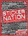 Sticker Nation: The Big Book of Subversive Stickers
