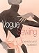 Vogue Knitting Magazine: Vogue Sewing: Revised and Updated