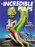 The Incredible Pulps: A Gallery of Fiction Magazine Art