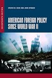 American Foreign Policy Since World War II