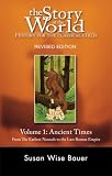The Story of the World: History for the Classical Child: Volume 1