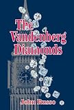 The Vandenberg Diamonds