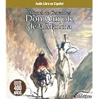 Don Quijote de la Mancha (Audio CD) [ABRIDGED] by Miguel De Cervantes Saavedra (Editor), et al