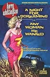 A Night for Screaming / Any Woman He Wanted