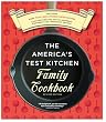 The America's Test Kitchen Family Cookbook