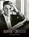 Elvis at 21: New York to Memphis
