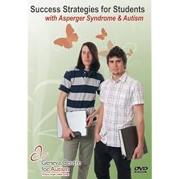 Success Strategies for Students with Asperger Syndrome and Autism