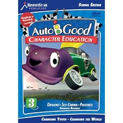 Auto-B-Good Volume 3: Obedience, Self-Control, Politeness