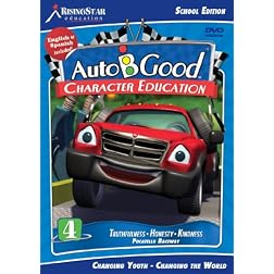 Auto-B-Good Volume 4: Truthfulness, Honesty, Kindness