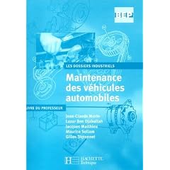 Maintenance des v&eacute;hicules automobiles 2e pro Tle BEP : Livre du professeur