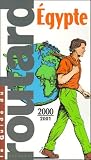 Guide du Routard. Egypte
