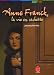 Vente de Livres.com : Anne Franck, la vie en cachette