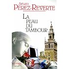 La peau du tambour by Arturo P�rez-Reverte