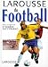 Larousse du football par Saccomano, Eugène