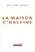La maison d'haleine