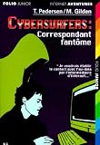 Cybersurfers : Correspondant fant&ocirc;me