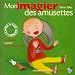Vente de Livres.com : Mon Imagier des amusettes (1 livre + 1 CD audio) - Prix du Comité des mamans 2002 (0-3 ans)