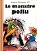 Vente de Livres.com : Le Monstre Poilu