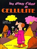 Les états d'âme de Cellulite (Collection Humour en grands albums cartonnés)