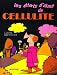   - Les états d'âme de Cellulite (Collection Humour en grands albums cartonnés)