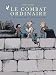 Le Combat ordinaire, tome 2