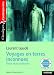 Vente de Livres.com : Voyages en terres inconnues : Deux récits sidérants