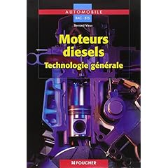 Moteurs diesels : Technologie g&eacute;n&eacute;rale, BEP-BAC PRO-BTS
