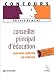 Conseiller principal d'�ducation : Concours interne et externe (1DVD)