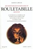 Les Aventures extraordinaires de Rouletabille, tome 1