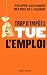 Trop d'impôts tue l'emploi