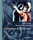 C&eacute;l&eacute;bration de la Paternit&eacute;