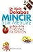 Mincir sur mesure : Gr�ce � la chrono-nutrition