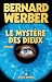 Vente de Livres.com : Le Cycle des Dieux, Tome 3 : Le mystère des Dieux