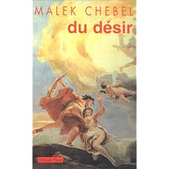 couverture du livre Du désir de Malek Chebel couverture du livre Du désir de Malek Chebel