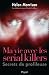 ma vie avec les serial killers/secrets de profileuse